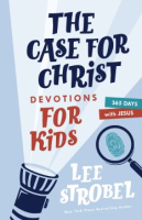 The_case_for_Christ_devotions_for_kids